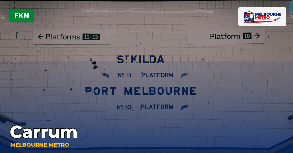 Carrum station — Melbourne Metro