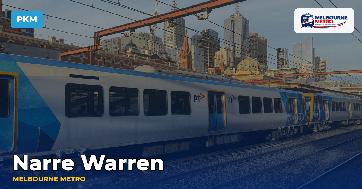 Narre Warren station — Melbourne Metro