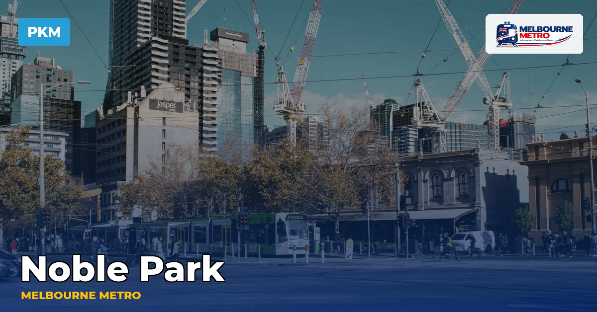 Noble Park station — Melbourne Metro
