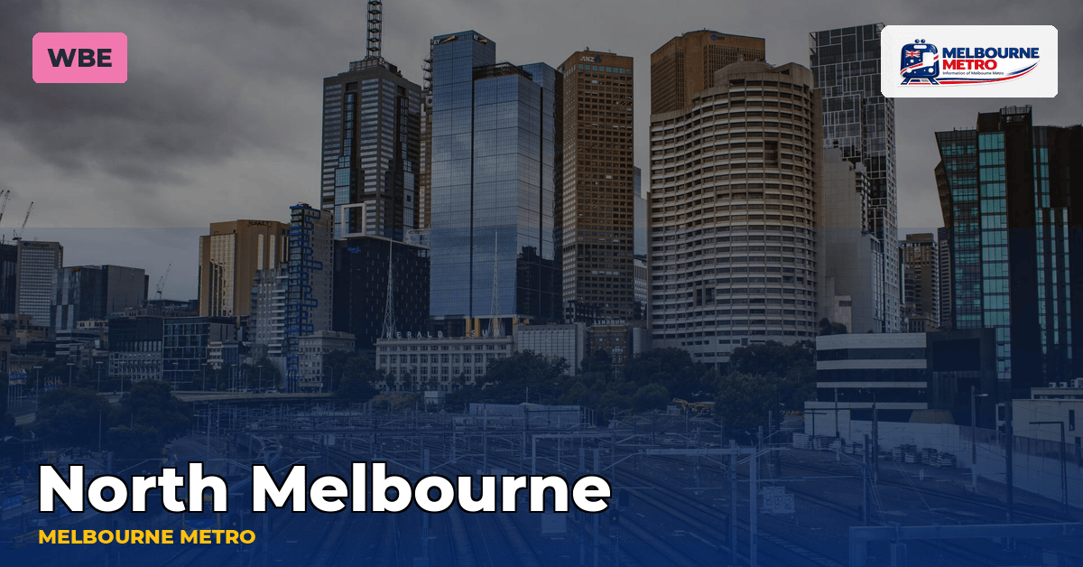 North Melbourne station — Melbourne Metro