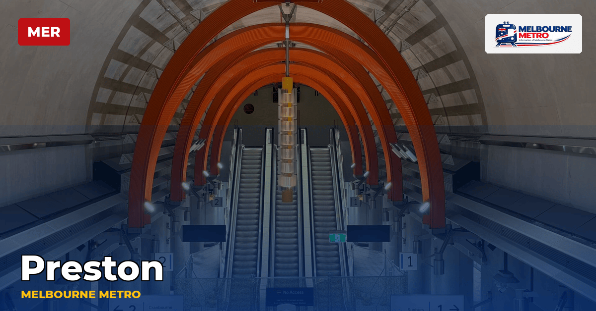 Preston station — Melbourne Metro