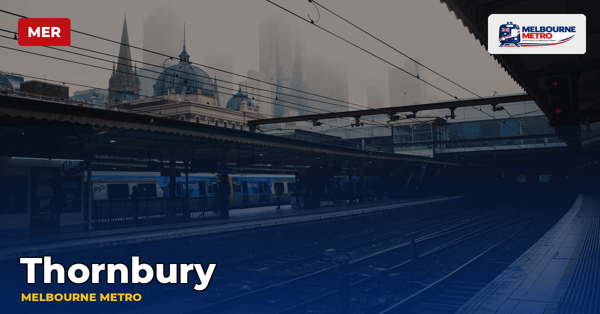Thornbury station — Melbourne Metro